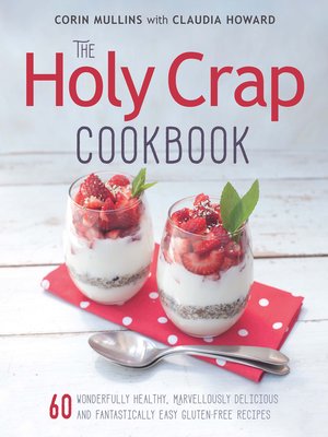 cover image of The Holy Crap Cookbook